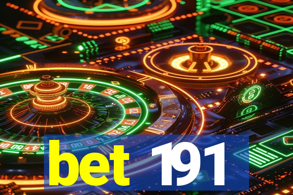 bet 191